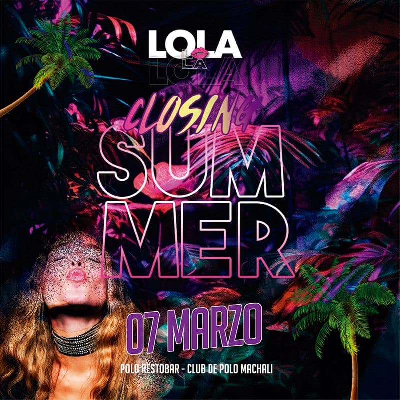 LOLA CLOSING SUMMER 07 DE MARZO 💋☀️ image}